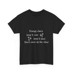 Energy Check Tee - Keep It Cute, Keep It Kind