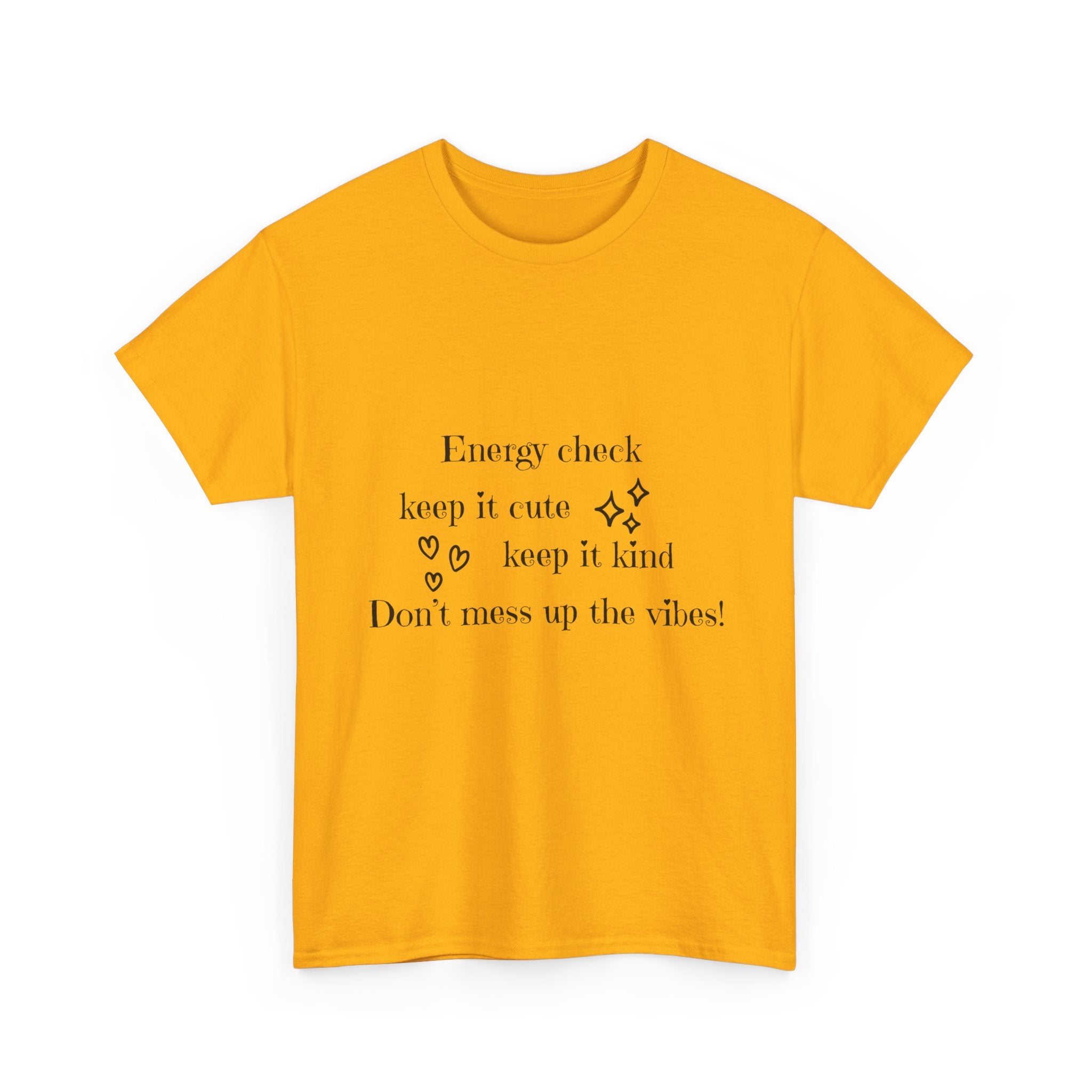Energy Check Tee - Keep It Cute, Keep It Kind