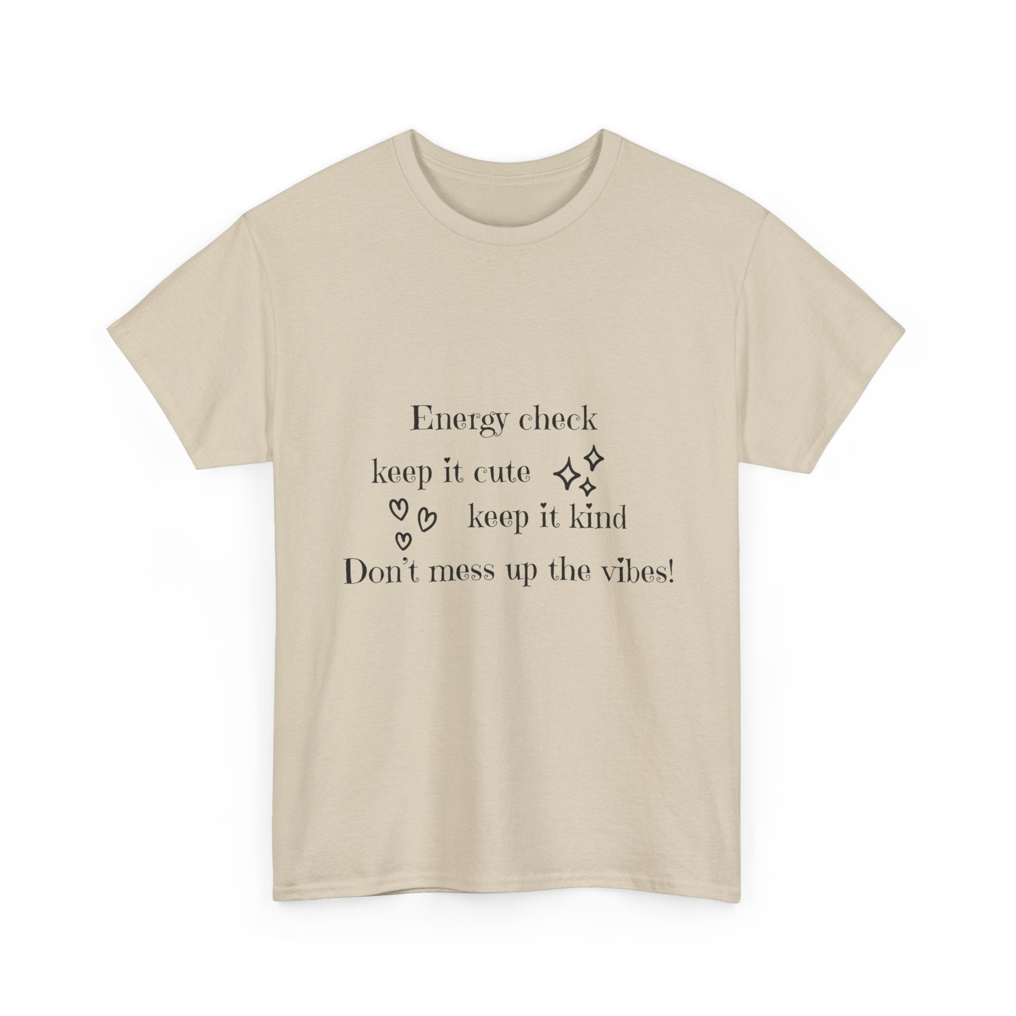 Energy Check Tee - Keep It Cute, Keep It Kind