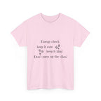 Energy Check Tee - Keep It Cute, Keep It Kind