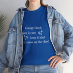 Energy Check Tee - Keep It Cute, Keep It Kind