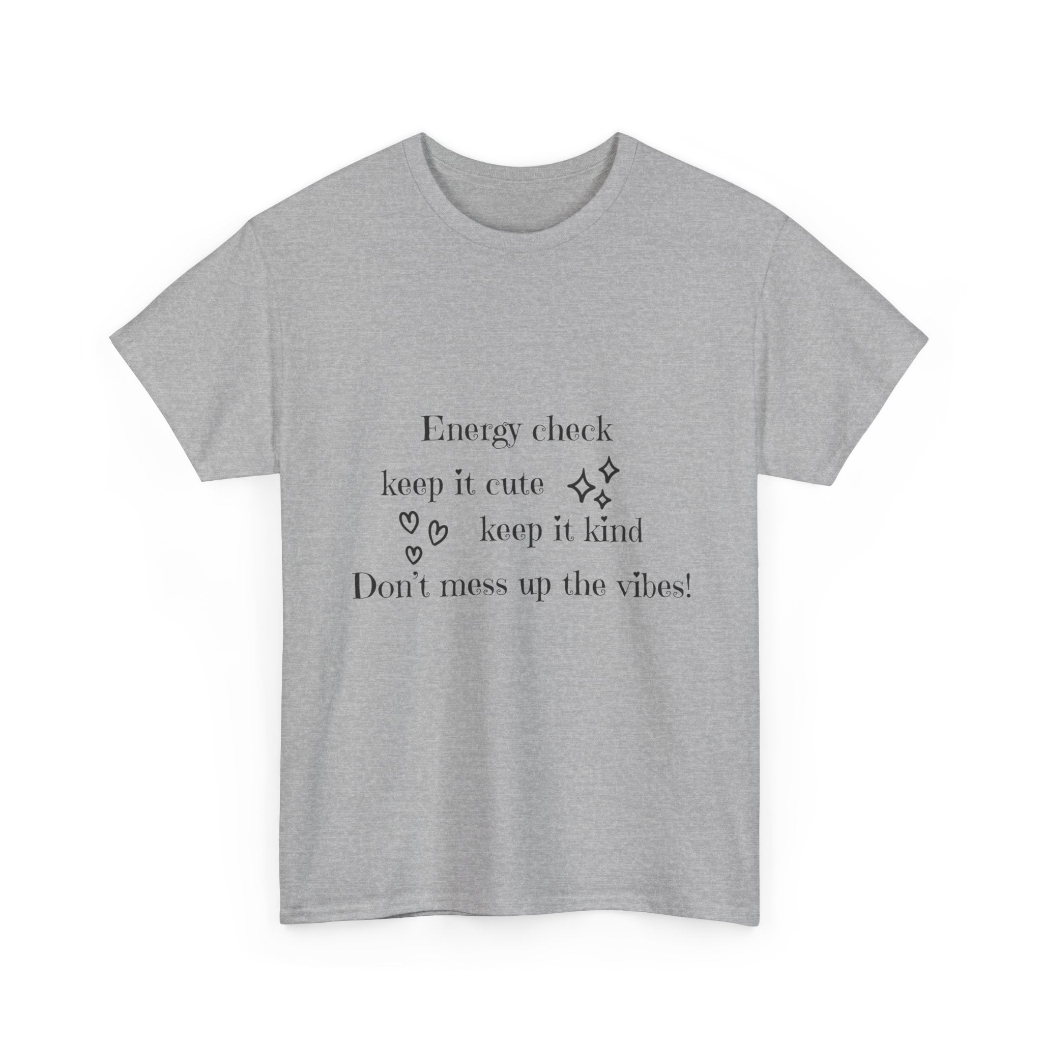 Energy Check Tee - Keep It Cute, Keep It Kind