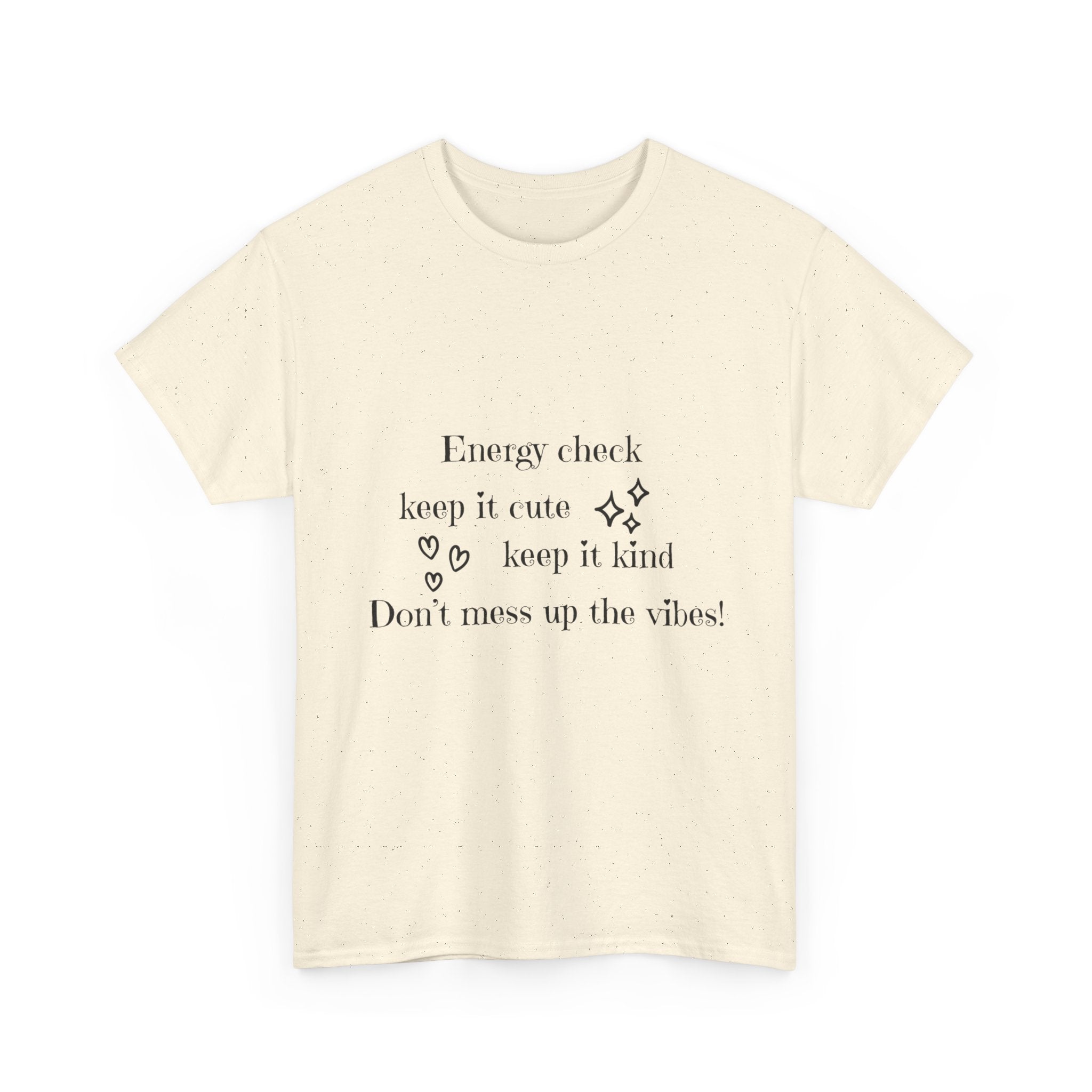Energy Check Tee - Keep It Cute, Keep It Kind