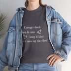 Energy Check Tee - Keep It Cute, Keep It Kind